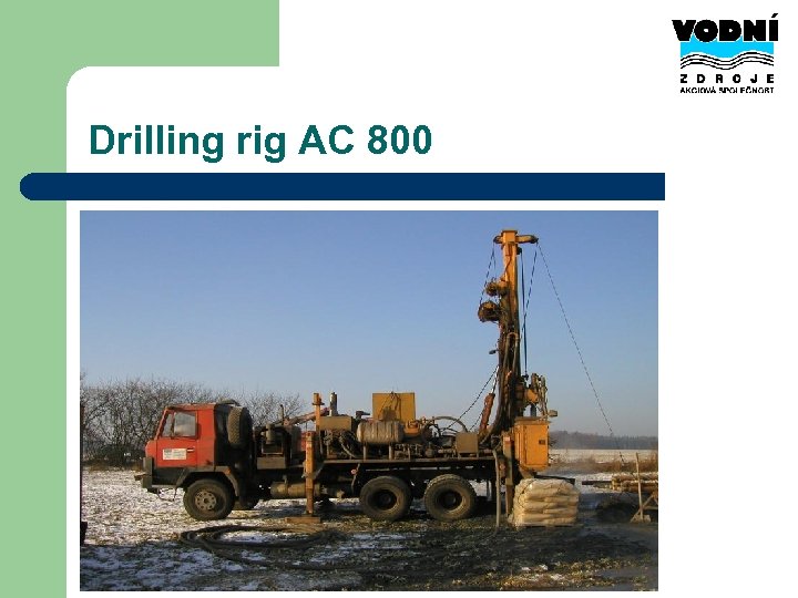 Drilling rig AC 800 