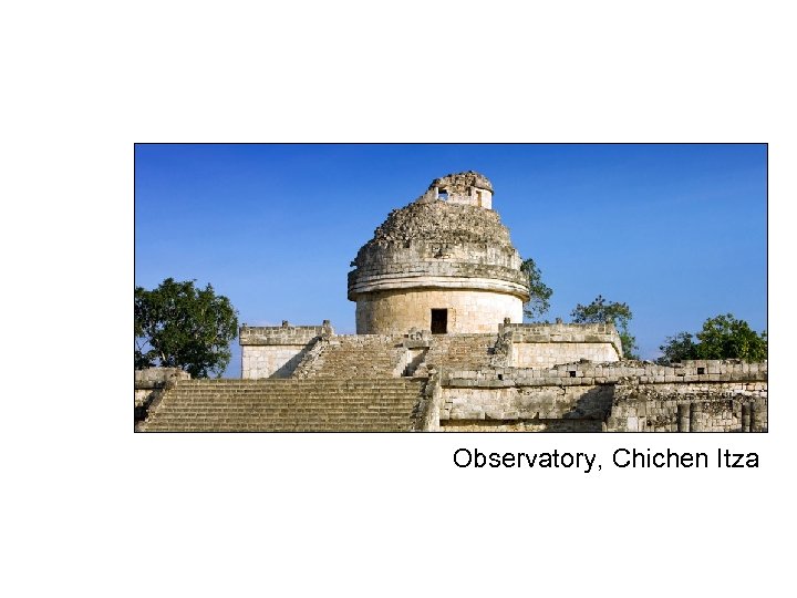 Observatory, Chichen Itza 