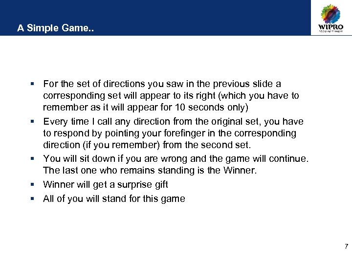 A Simple Game. . § For the set of directions you saw in the