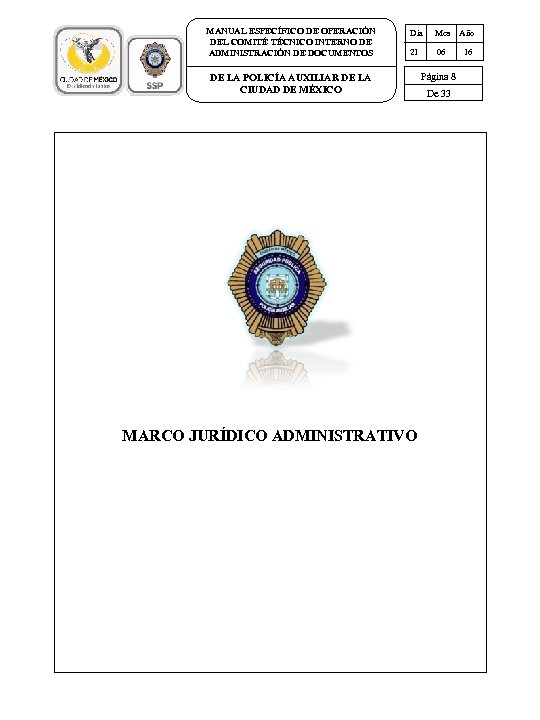 MANUAL ESPECÍFICO DE OPERACIÓN DEL COMITÉ TÉCNICO INTERNO DE ADMINISTRACIÓN DE DOCUMENTOS Día Mes