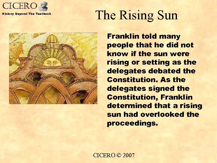 CICERO History Beyond The Textbook The Rising Sun Franklin told many people that he