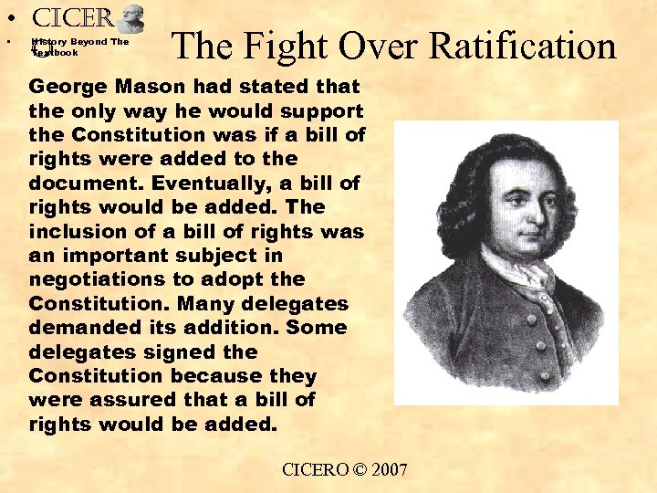  • CICER O • History Beyond The Textbook The Fight Over Ratification George