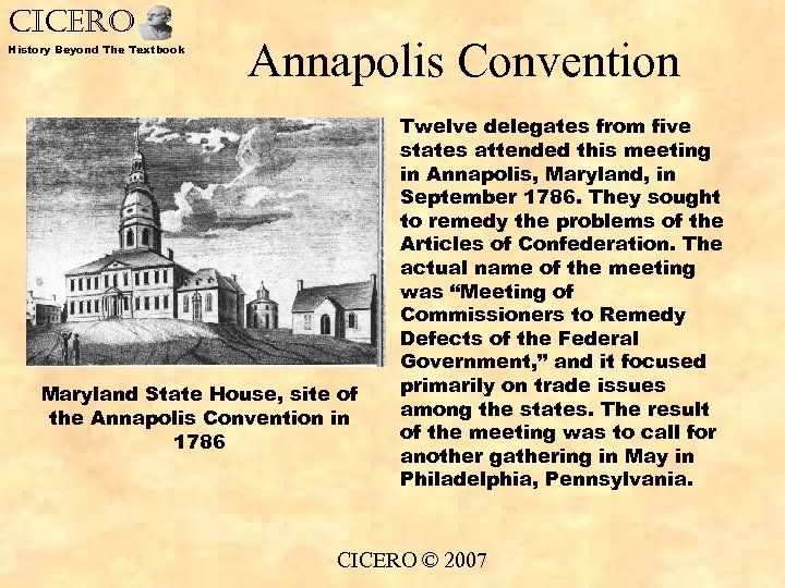 CICERO History Beyond The Textbook Annapolis Convention Maryland State House, site of the Annapolis