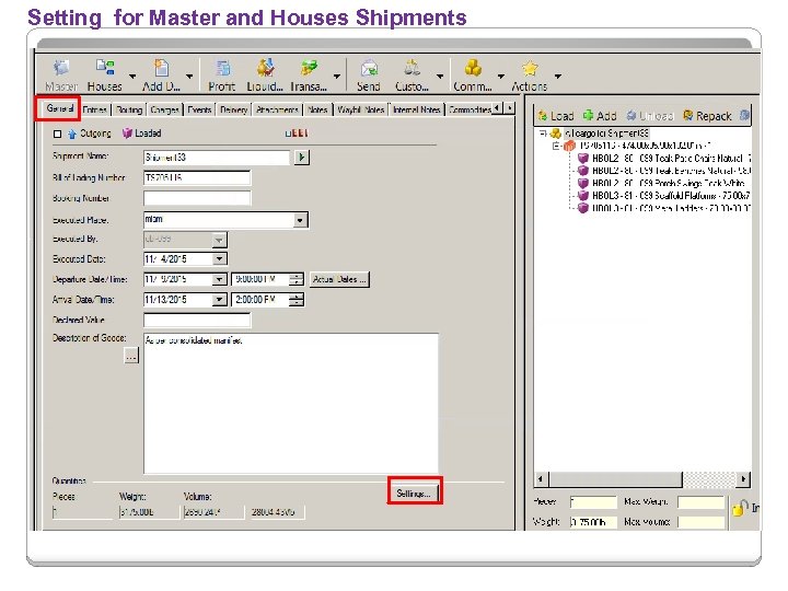 Setting for Master and Houses Shipments 