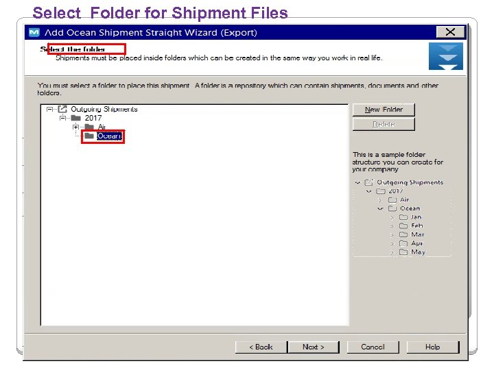 Select Folder for Shipment Files 