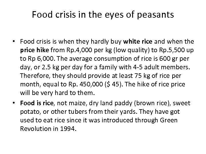Food crisis in the eyes of peasants • Food crisis is when they hardly