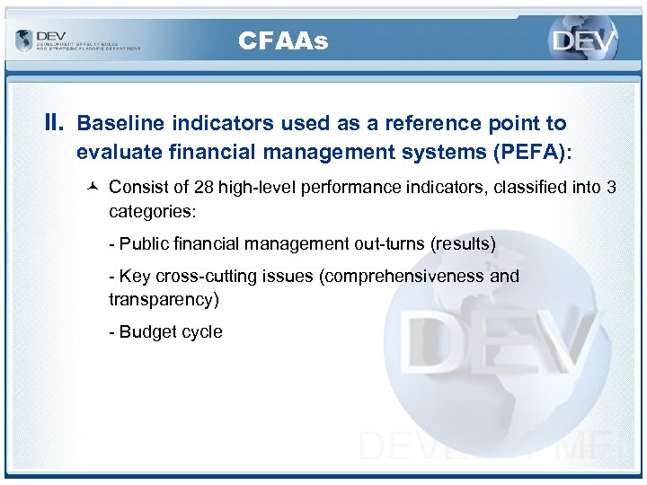 CFAAs II. Baseline indicators used as a reference point to evaluate financial management systems