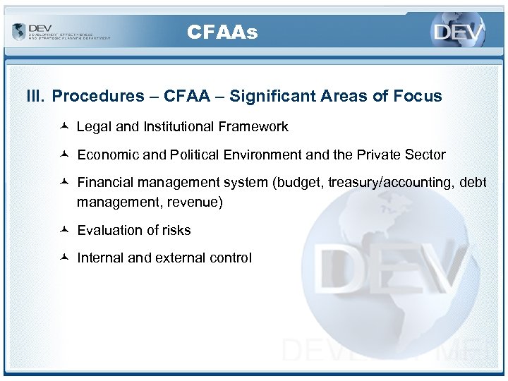 CFAAs III. Procedures – CFAA – Significant Areas of Focus © Legal and Institutional