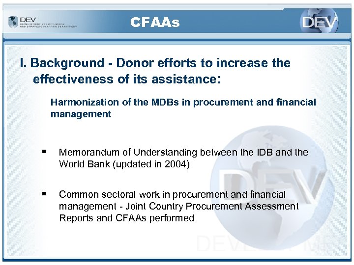 CFAAs I. Background - Donor efforts to increase the effectiveness of its assistance: Harmonization