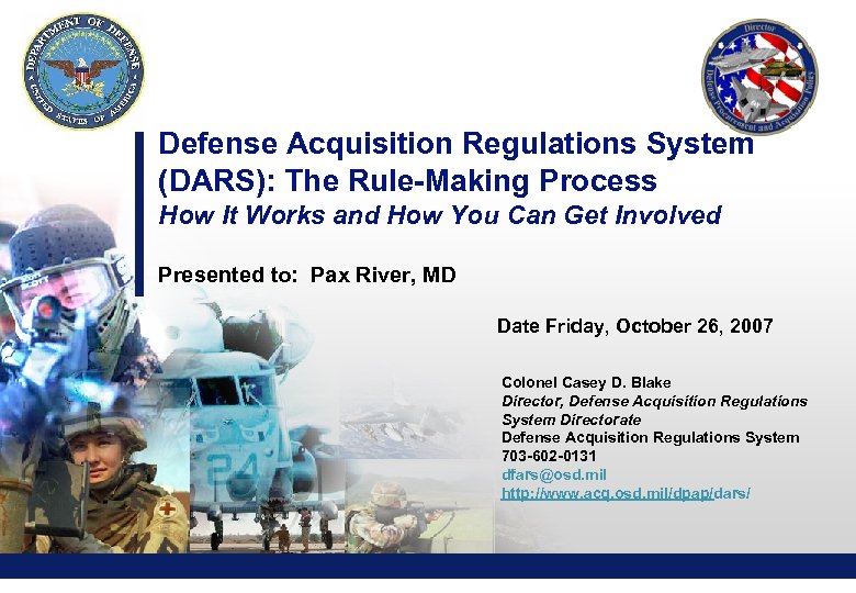 Defense Acquisition Regulations System (DARS): The Rule-Making Process How It Works and How You