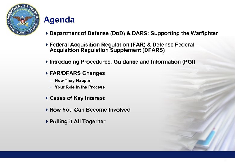 Agenda 4 Department of Defense (Do. D) & DARS: Supporting the Warfighter 4 Federal