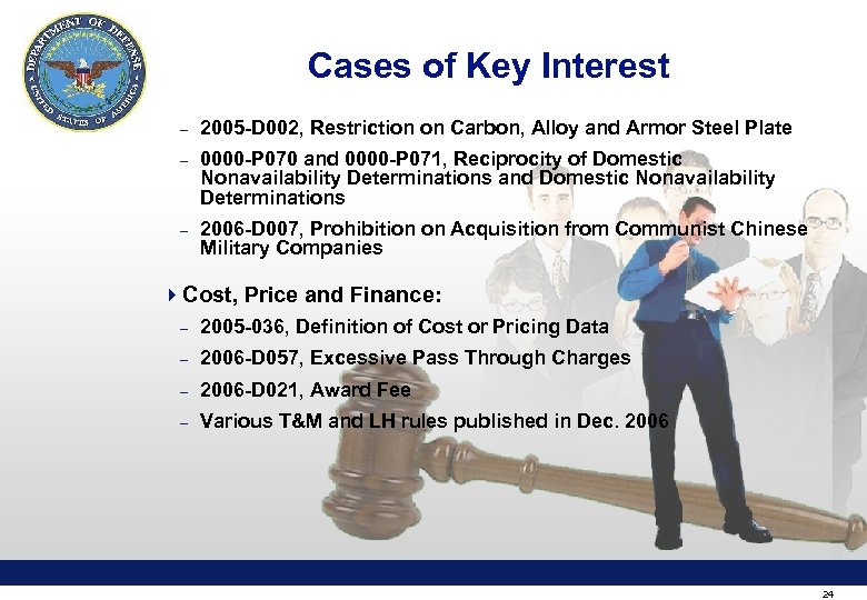 Cases of Key Interest – 2005 -D 002, Restriction on Carbon, Alloy and Armor