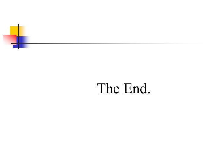 The End. 