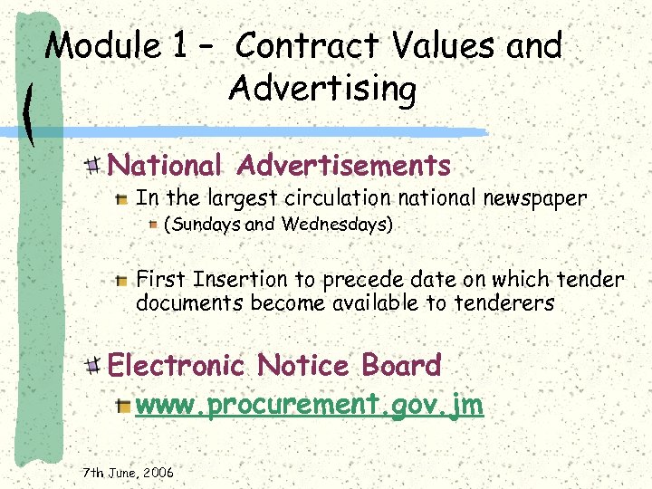 Module 1 – Contract Values and Advertising National Advertisements In the largest circulation national