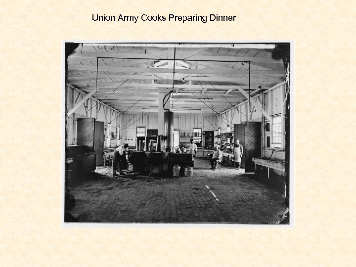 Union Army Cooks Preparing Dinner 