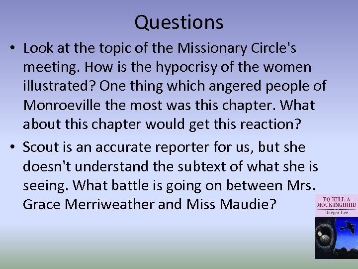 Questions • Look at the topic of the Missionary Circle's meeting. How is the