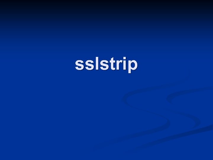 sslstrip 