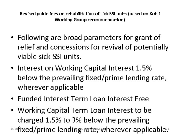 Revised guidelines on rehabilitation of sick SSI units (based on Kohli Working Group recommendation)