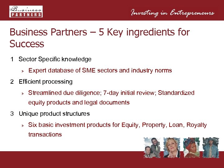 Business Partners – 5 Key ingredients for Success 1 Sector Specific knowledge Ø Expert