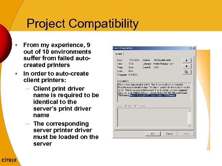 Project Compatibility • From my experience, 9 out of 10 environments suffer from failed