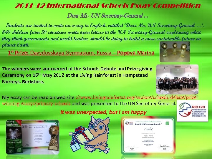 2011 -12 International Schools Essay Competition Dear Mr. UN Secretary-General … Students are invited