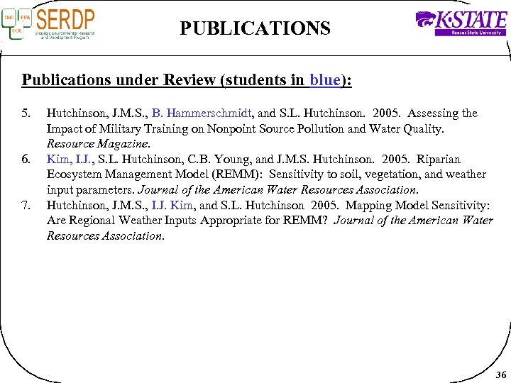 PUBLICATIONS Publications under Review (students in blue): 5. 6. 7. Hutchinson, J. M. S.