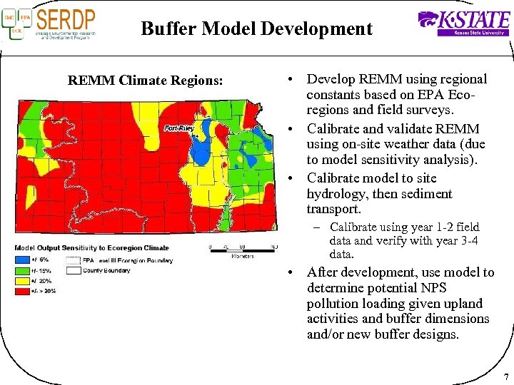 Buffer Model Development REMM Climate Regions: • Develop REMM using regional constants based on