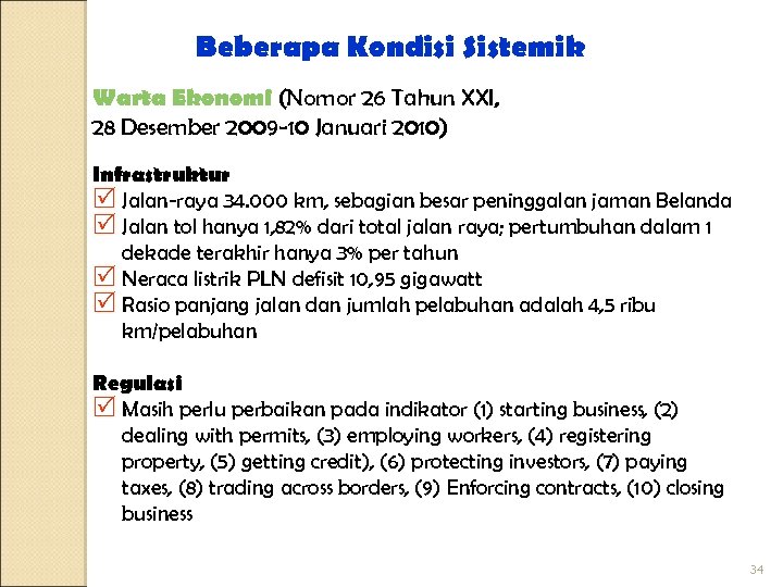 Beberapa Kondisi Sistemik Warta Ekonomi (Nomor 26 Tahun XXI, 28 Desember 2009 -10 Januari