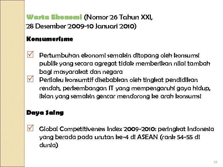 Warta Ekonomi (Nomor 26 Tahun XXI, 28 Desember 2009 -10 Januari 2010) Konsumerisme R
