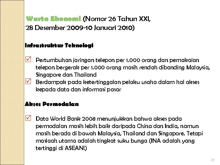 Warta Ekonomi (Nomor 26 Tahun XXI, 28 Desember 2009 -10 Januari 2010) Infrastruktur Teknologi