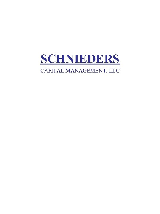 SCHNIEDERS CAPITAL MANAGEMENT, LLC 