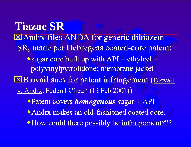 Tiazac SR Andrx files ANDA for generic diltiazem SR, made per Debregeas coated-core patent: