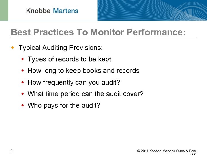 Best Practices To Monitor Performance: w Typical Auditing Provisions: Types of records to be