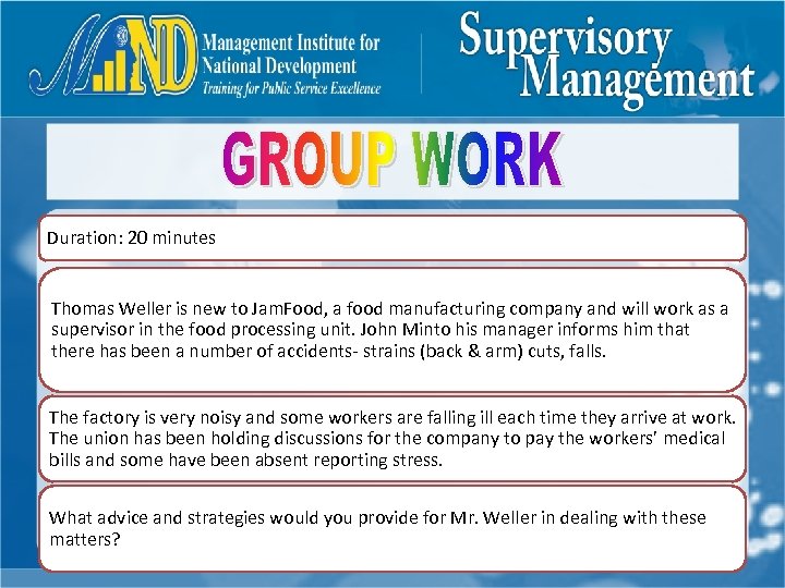 Duration: 20 minutes Thomas Weller is new to Jam. Food, a food manufacturing company
