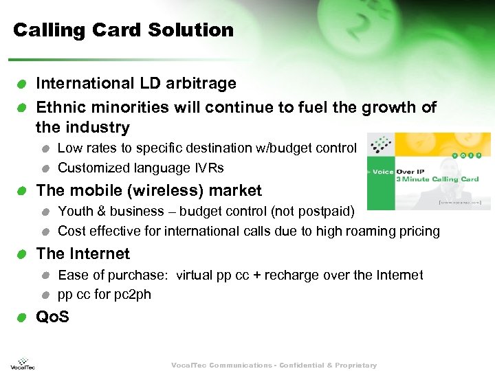Calling Card Solution International LD arbitrage Ethnic minorities will continue to fuel the growth