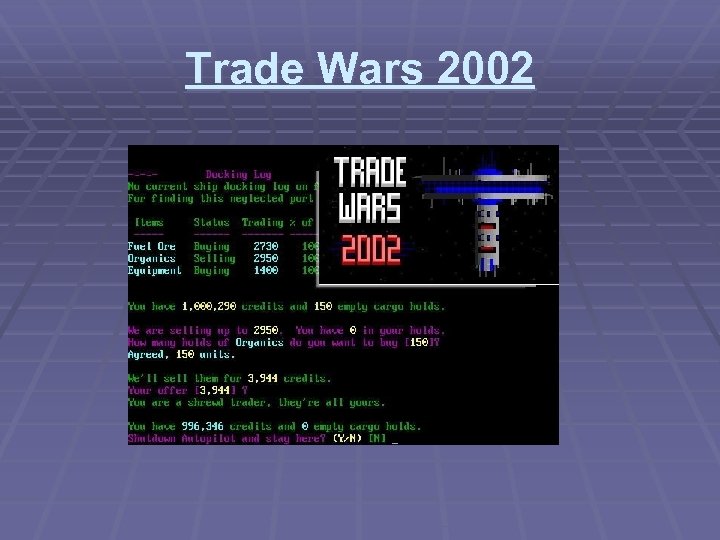 Trade Wars 2002 