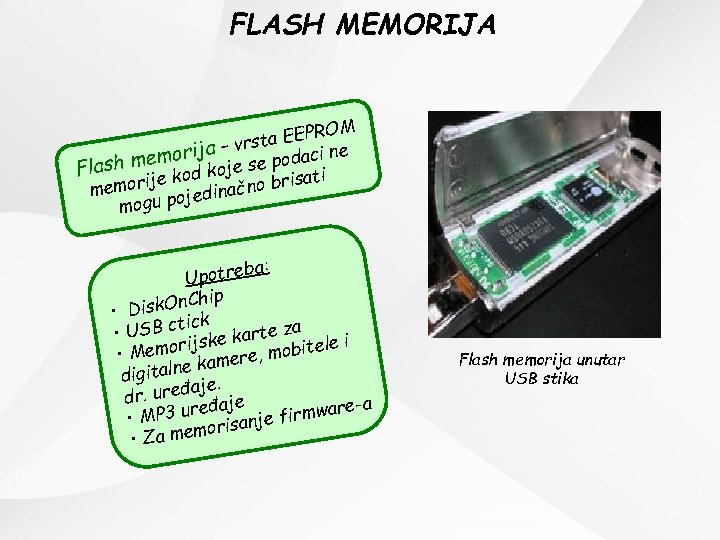 FLASH MEMORIJA ROM sta EEP e – vr ci n morija se poda sh