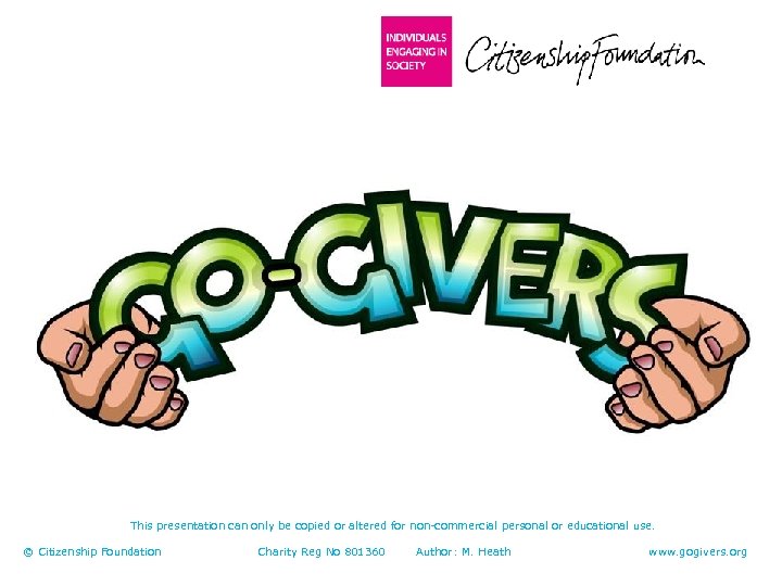 This presentation can only be copied or altered for non-commercial personal or educational use.