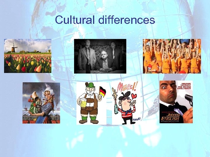 Cultural differences 
