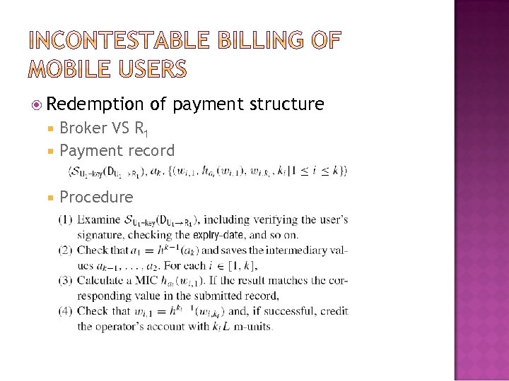  Redemption of payment structure Broker VS R 1 Payment record Procedure 