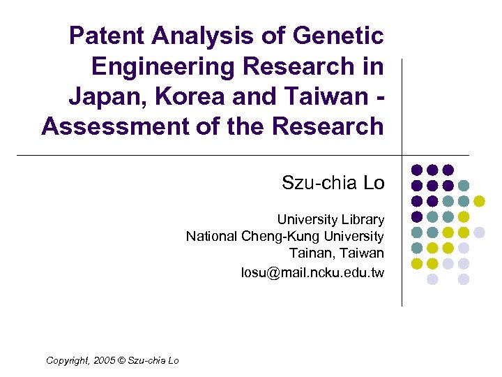 Patent Analysis of Genetic Engineering Research in Japan, Korea and Taiwan Assessment of the