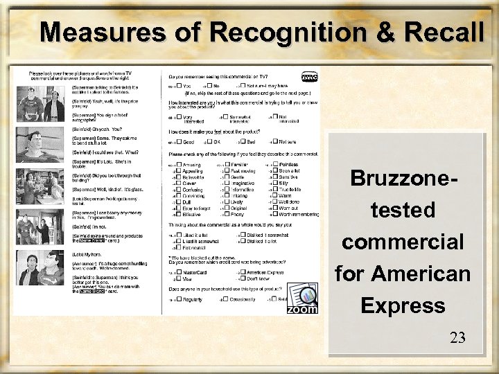 Measures of Recognition & Recall Bruzzonetested commercial for American Express 23 