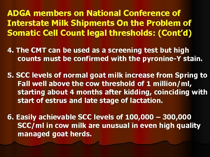 ADGA members on National Conference of Interstate Milk Shipments On the Problem of Somatic