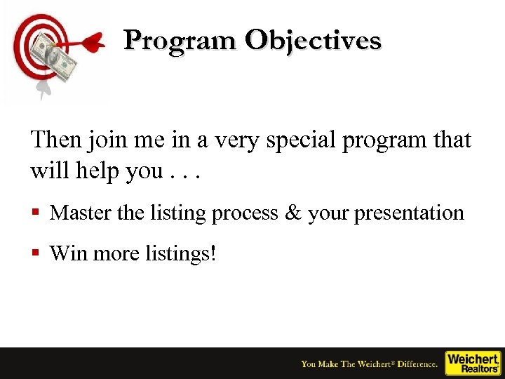 Program Objectives Then join me in a very special program that will help you.