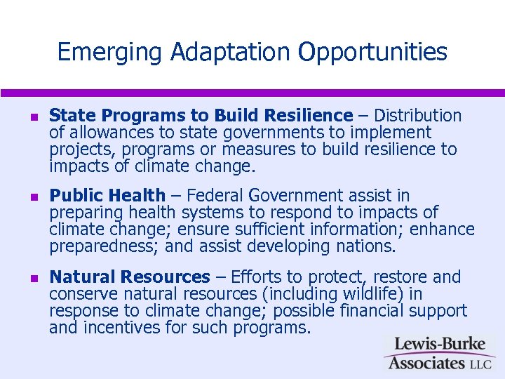 Emerging Adaptation Opportunities n n n State Programs to Build Resilience – Distribution of