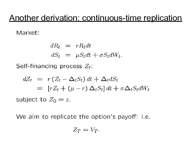 Another derivation: continuous-time replication 