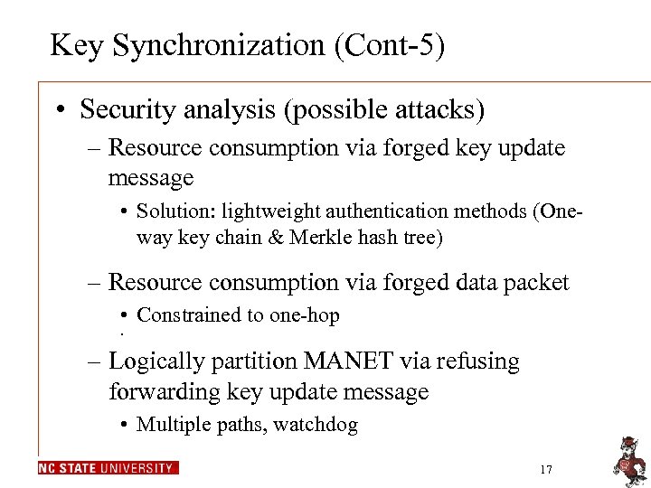 Key Synchronization (Cont-5) • Security analysis (possible attacks) – Resource consumption via forged key