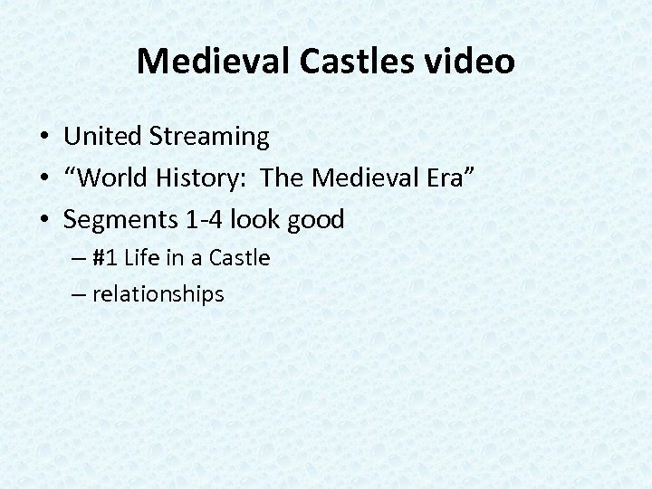 Medieval Castles video • United Streaming • “World History: The Medieval Era” • Segments