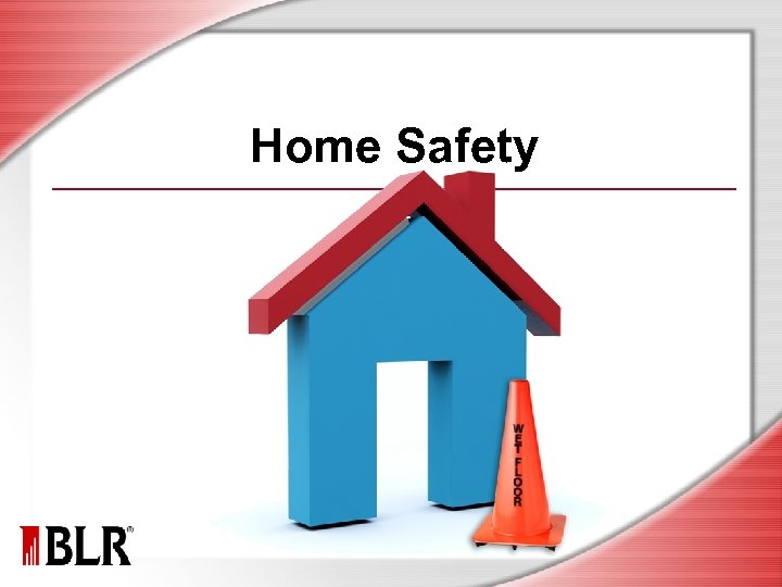 Home Safety 