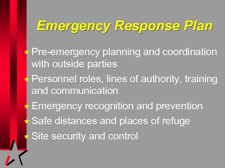 Emergency Response Plan « Pre-emergency planning and coordination with outside parties « Personnel roles,